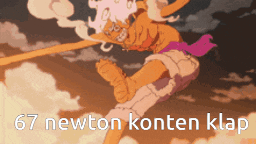 a picture of a cartoon character with the words 67 newton konten klap below it