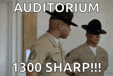 two soldiers standing next to each other with the caption auditorium 1300 sharp