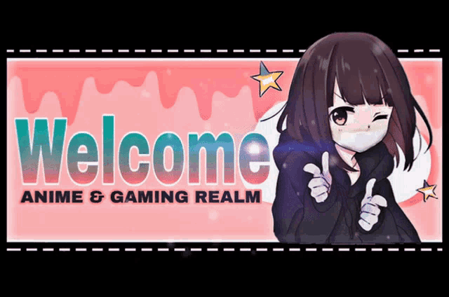 a welcome banner for anime and gaming realm with a girl giving a thumbs up