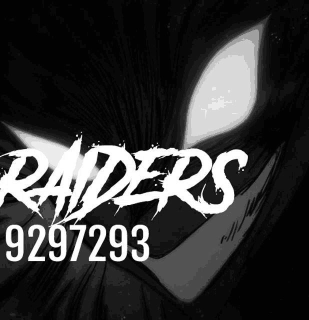 a black and white poster with the words raiders 0297297 on it