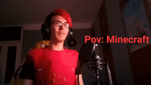 a man wearing glasses and a red shirt stands in front of a microphone with the words pov : minecraft above him