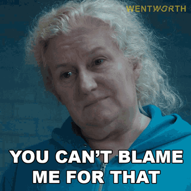 You Cant Blame Me For That Liz Birdsworth GIF - You Cant Blame Me For That Liz Birdsworth Wentworth GIFs