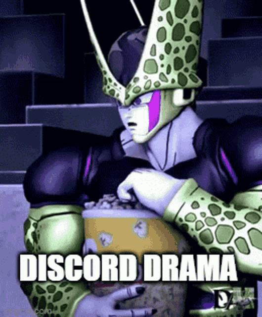 a cell from dragon ball z is holding a bucket of popcorn and says discord drama .
