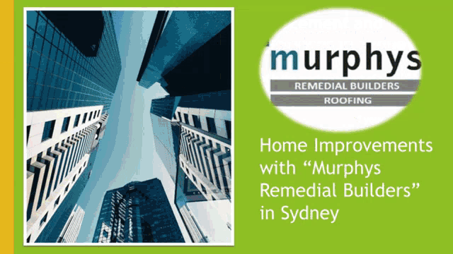 an ad for murphy 's remedial builders roofing in sydney