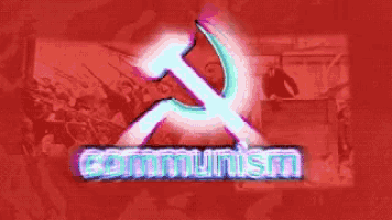 a red background with a hammer and sickle and the word communist