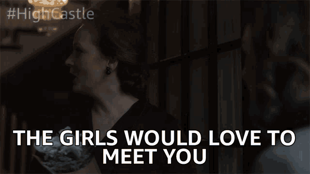 a woman says " the girls would love to meet you " while holding a bouquet of flowers