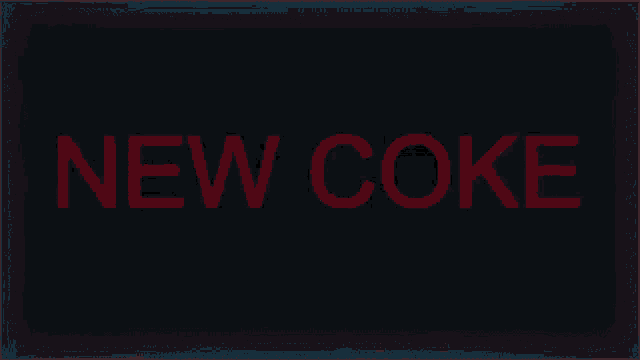 the word new coke is written in red letters on a blurry background .