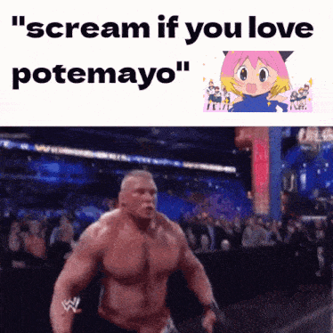 a meme of a man screaming if you love potemayo