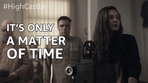 Its Only A Matter Of Time Gonna Happen GIF - Its Only A Matter Of Time Gonna Happen Cant Escape GIFs