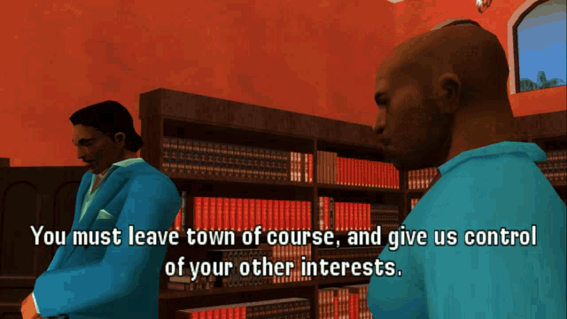 a man in a blue suit is talking to another man in front of a bookshelf and says " you must leave town of course "