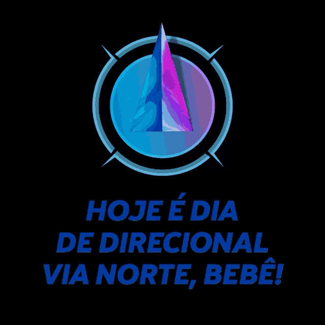 a compass with the words hoje e dia de direcional via norte bebe on the bottom