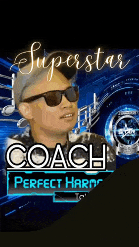 a superstar coach perfect harmony poster with a man wearing sunglasses and a hat