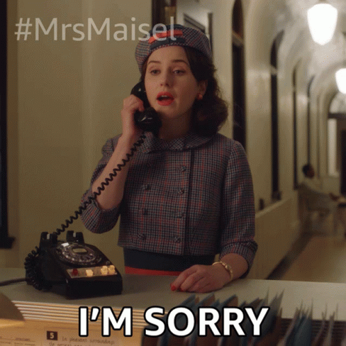 Im Sorry Miriam Maisel GIF - Im Sorry Miriam Maisel Rachel Brosnahan GIFs