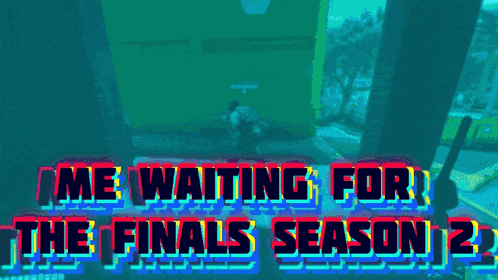 The Finals Season 2 GIF - The Finals Season 2 Waiting GIFs