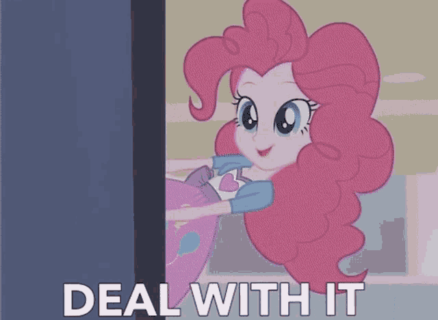 pinkie pie from my little pony equestria girls is peeking out from behind a wall and says deal with it