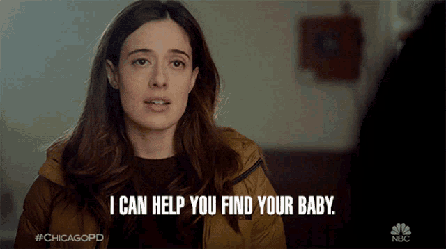 a woman says " i can help you find your baby " on nbc