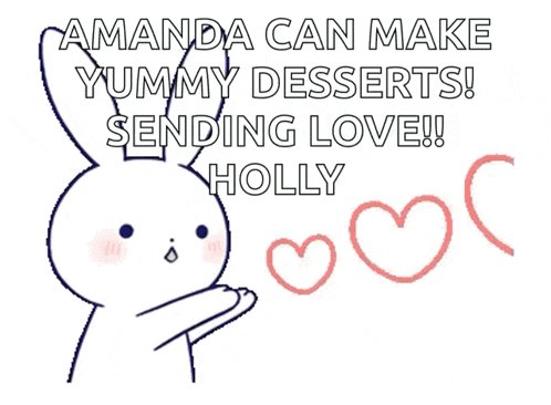 a cartoon bunny says amanda can make yummy desserts