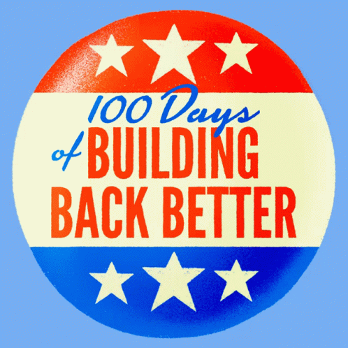 100days Of Building Back Better Bidens First100days GIF