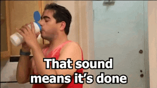 a man drinking from a bottle with the words " that sound means it 's done "
