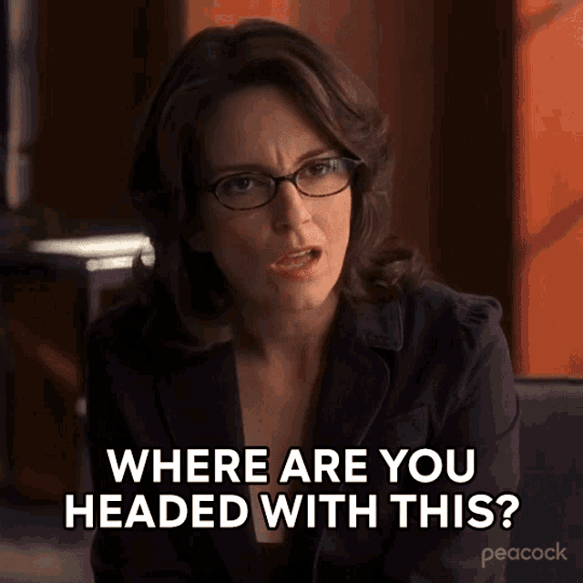 Where Are You Headed With This Liz Lemon GIF - Where Are You Headed With This Liz Lemon 30rock GIFs