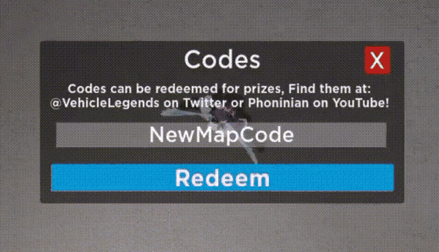 codes can be redeemed for prizes find them at @vehicle legends on twitter or phoninian on youtube