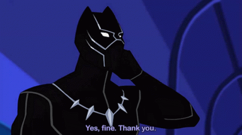Avengers Black Panther GIF - Avengers Black Panther Yes Fine Thank You GIFs