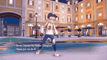 a video game character says go on suicine the paldea champion i know you can do it