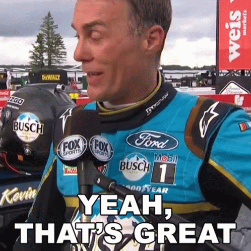 Yeah Thats Great Kevin Harvick GIF - Yeah Thats Great Kevin Harvick Nascar GIFs