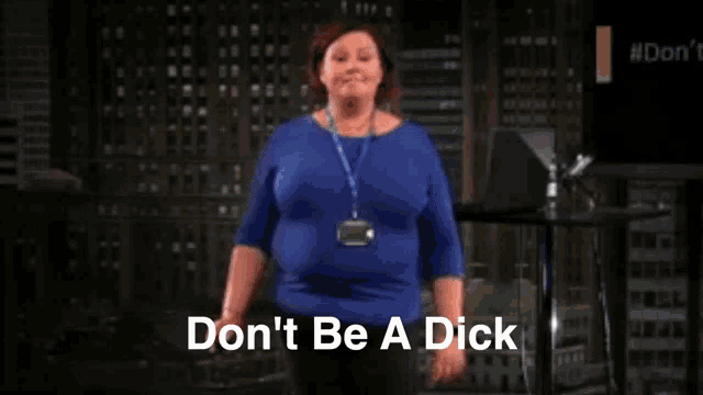 Dont Be A Dick GIF - Dont Be A Dick GIFs