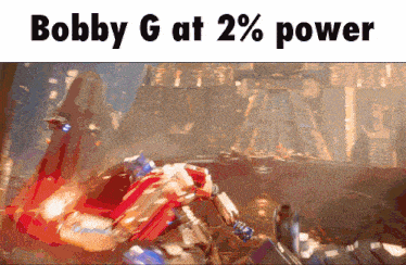 bobby g at 2 % power is written above a robot