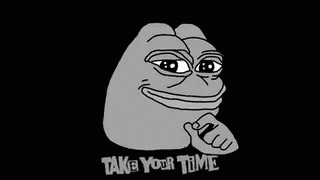 Pepe Take Your Time GIF - Pepe Take Your Time Persona GIFs