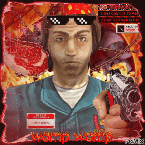 a man holding a gun with a name tag that says little bitch