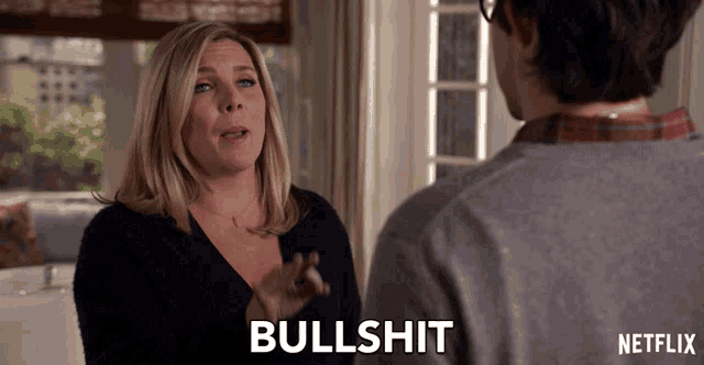 a netflix ad shows a woman talking to a man and the woman says bullshit