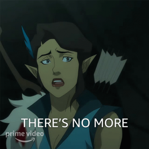 Theres No More Vexahlia GIF - Theres No More Vexahlia The Legend Of Vox Machina GIFs