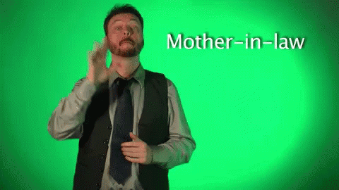 Mother In Law Asl GIF - Mother In Law In Laws Asl GIFs