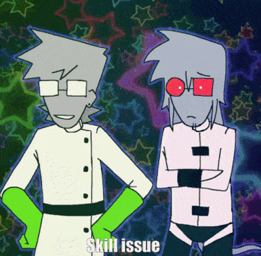 two cartoon characters standing next to each other with the words skill issue on the bottom right