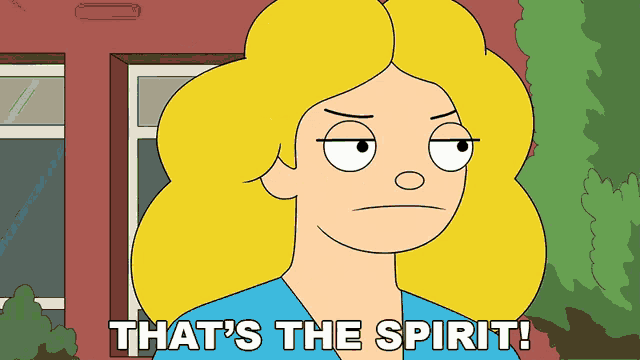 a cartoon of a woman with the words that 's the spirit behind her