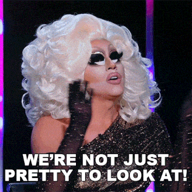We'Re Not Just Pretty To Look At Trixie Mattel GIF - We'Re Not Just Pretty To Look At Trixie Mattel Queen Of The Universe GIFs