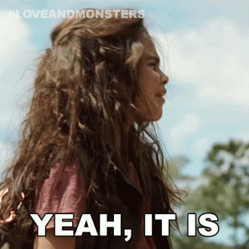 Yeah It Is Minnow GIF - Yeah It Is Minnow Love And Monsters GIFs