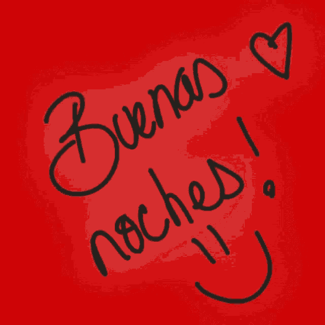 a red sign that says buenas noches with a heart