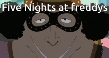 a cartoon character wearing a mask with the words five nights at freddy 's on the bottom