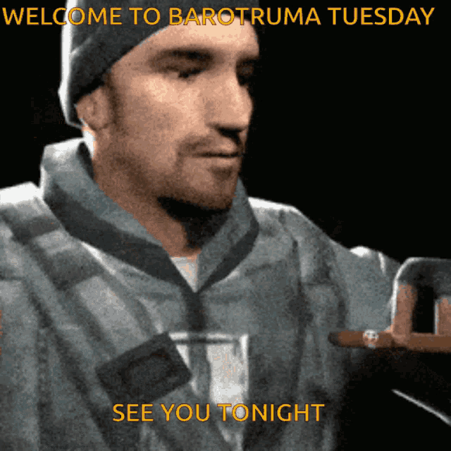 a man holding a glass and a cigar with the words welcome to barotruma tuesday see you tonight