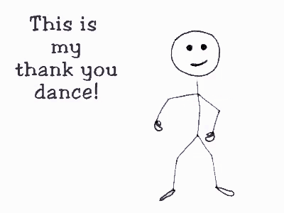 a stick figure with a smiley face and the words " this is my thank you dance "
