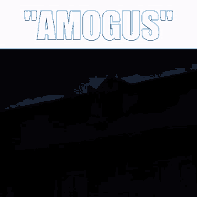 a picture of a man jumping off a roof with the words " amogus " written above him