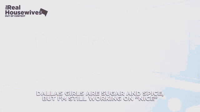 a woman in a red dress says dallas girls are sugar and spice