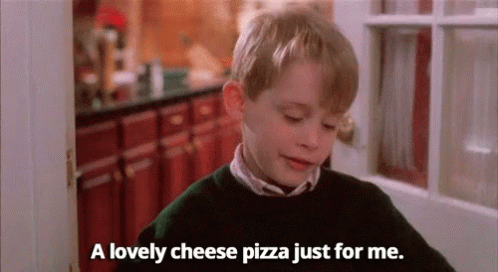 Cheese Pizza Me GIF - Cheese Pizza Me Kevin GIFs