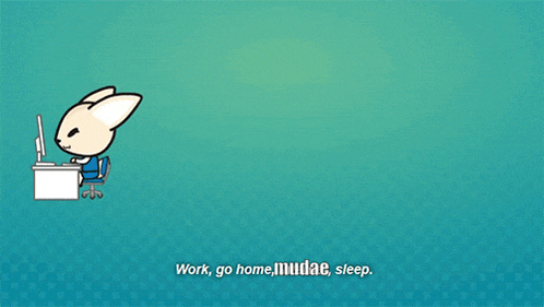 a cartoon of a fox says work go home muda sleep