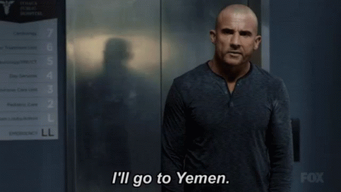 I'Ll Go To Yemen GIF - Prison Break Prison Break Gi Fs Travel GIFs