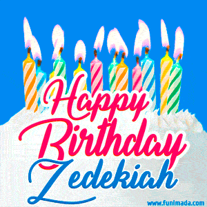 a happy birthday zedekiah greeting card with candles on top of a cake