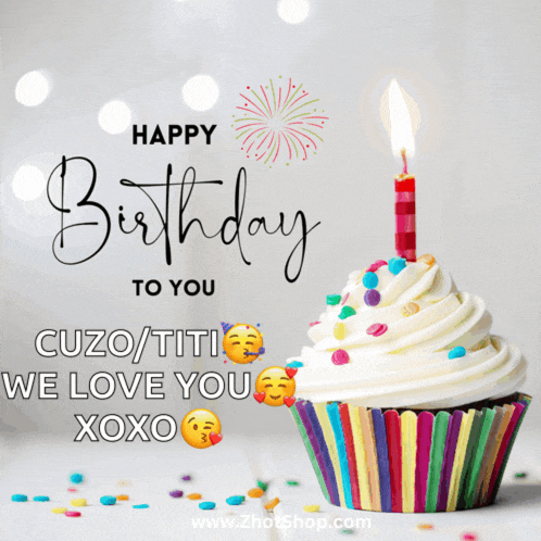 a birthday card with a cupcake and a candle that says happy birthday to you cuzo titi we love you xoxo